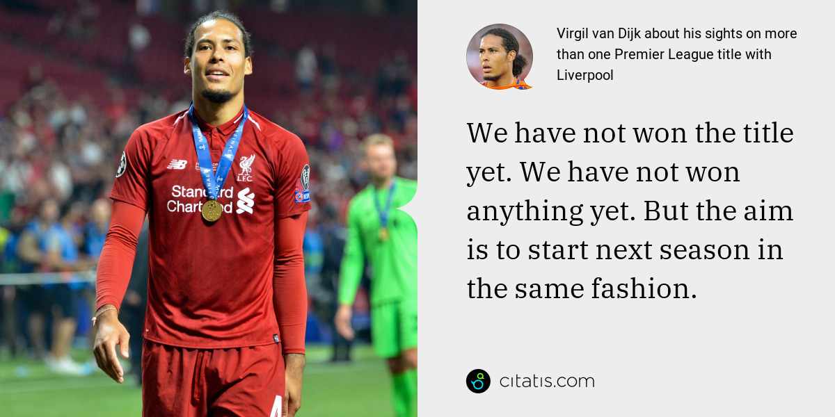 Virgil van Dijk Quotes and Sayings | Citatis