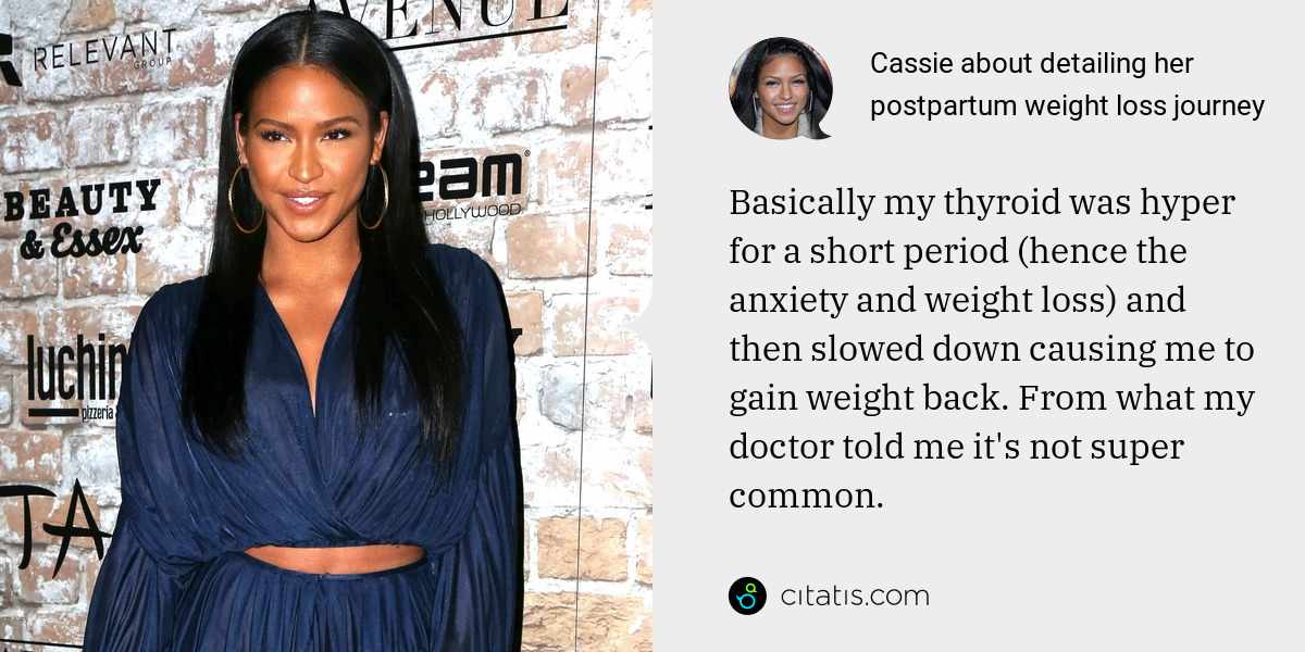 Cassie: Basically my thyroid was hyper for a short period (hence the anxiety and weight loss) and then slowed down causing me to gain weight back. From what my doctor told me it's not super common.