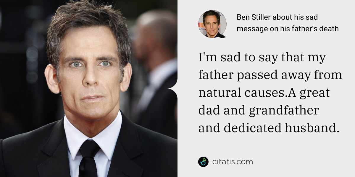 Ben Stiller about his sad message on his father's death | Citatis News