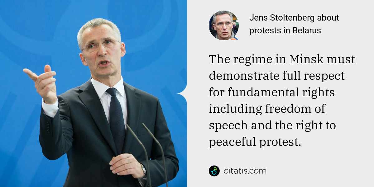 Jens Stoltenberg: The regime in Minsk must demonstrate full respect for fundamental rights including freedom of speech and the right to peaceful protest.