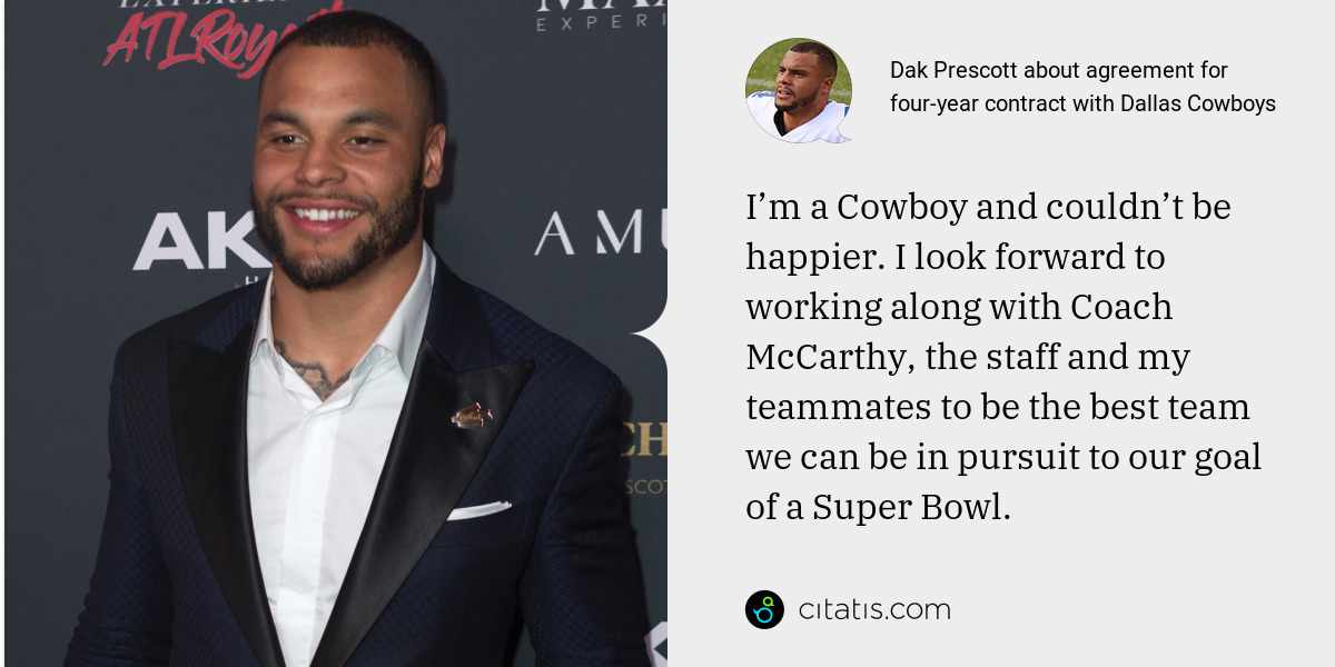 Dak Prescott: I’m a Cowboy and couldn’t be happier. I look forward to working along with Coach McCarthy, the staff and my teammates to be the best team we can be in pursuit to our goal of a Super Bowl.