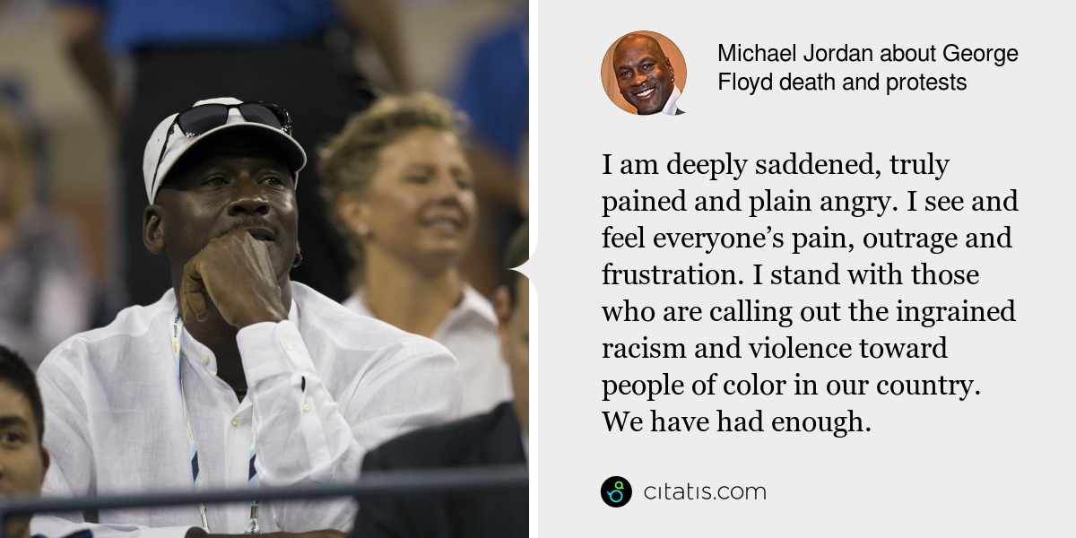 Michael Jordan about Floyd death and protests Citatis News
