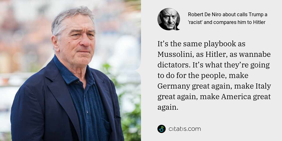 Robert De Niro about calls Trump a 'racist' and compares him to Hitler ...