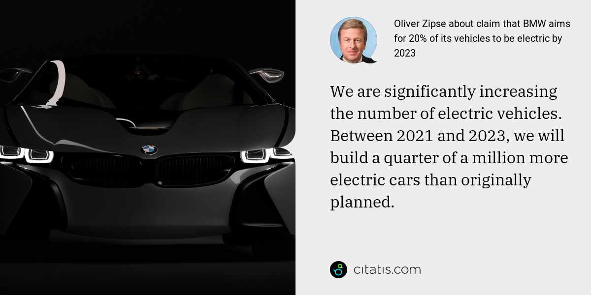 Oliver Zipse: We are significantly increasing the number of electric vehicles. Between 2021 and 2023, we will build a quarter of a million more electric cars than originally planned.