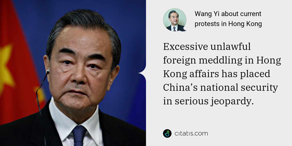 Wang Yi About Current Protests In Hong Kong Citatis News 2520