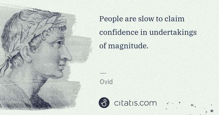 Ovid: People are slow to claim confidence in undertakings of ... | Citatis
