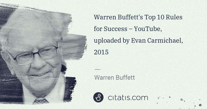 Warren Buffett: Warren Buffett's Top 10 Rules for Success – YouTube, ... | Citatis